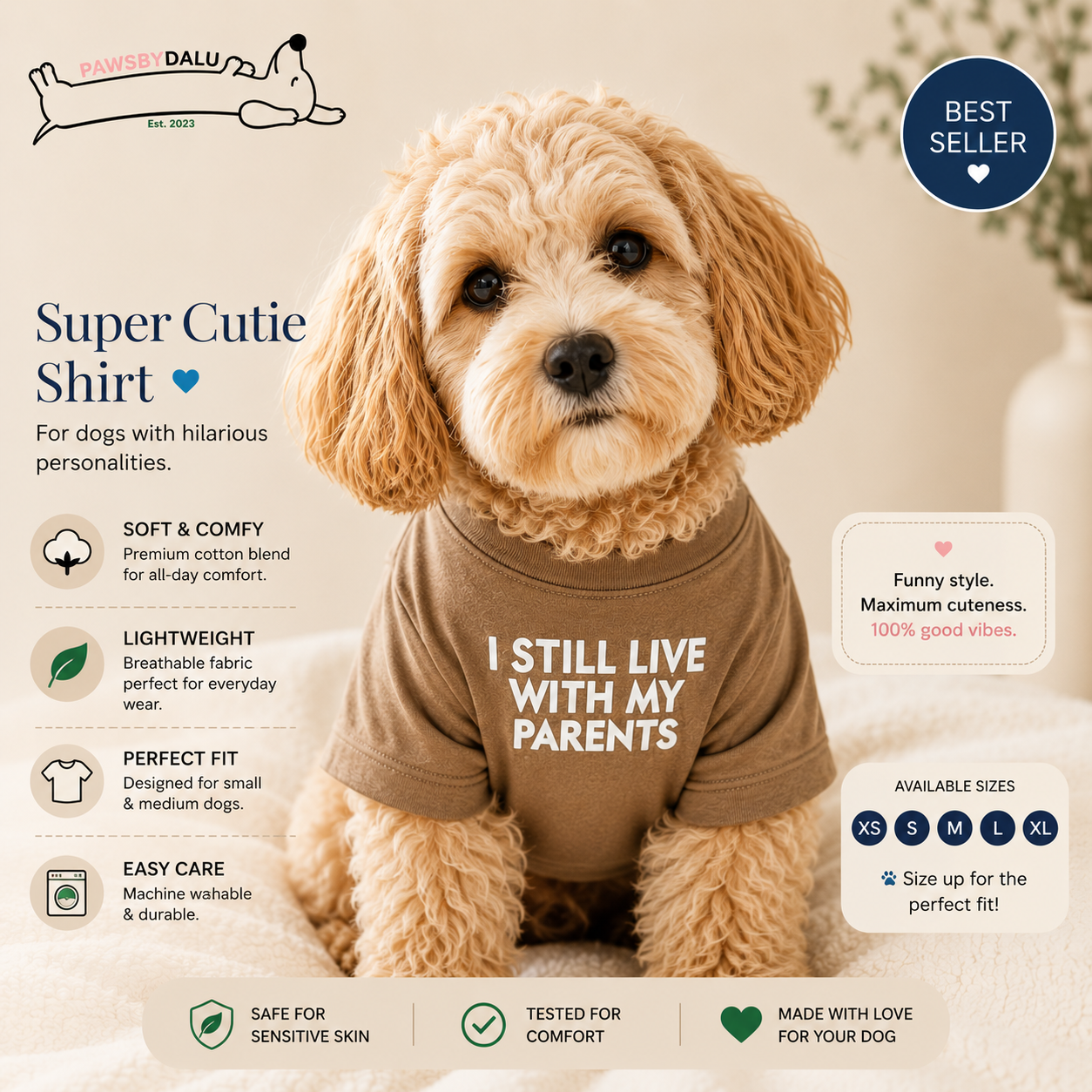 Dalu™ Super Cutie Shirt I STILL LIVE WITH MY PARENTS